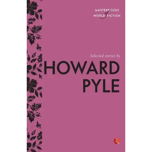 Selected Stories by Howard Pyle
