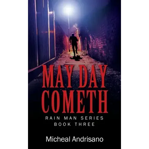 May Day Cometh: Rain Main Series - Book Three
