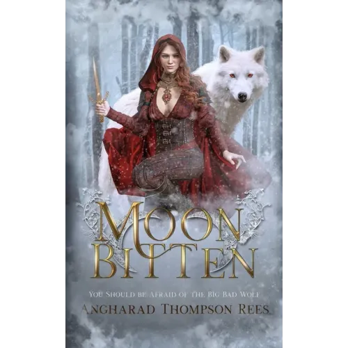 Moon Bitten: You Should be Afraid of the Big Bad Wolf