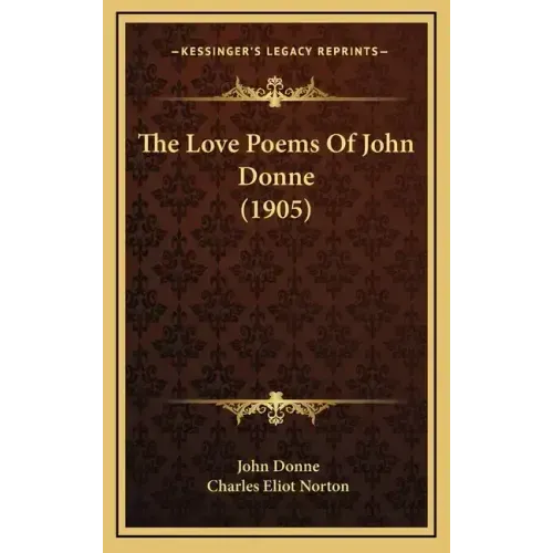 The Love Poems of John Donne (1905)