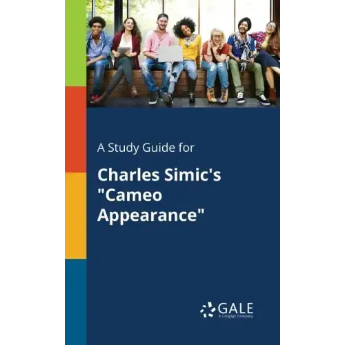 A Study Guide for Charles Simic's "Cameo Appearance"