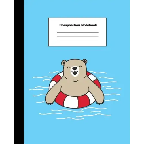 Composition Notebook: Smiling Brown Bear in Blue Swimming Pool Wide Ruled Note