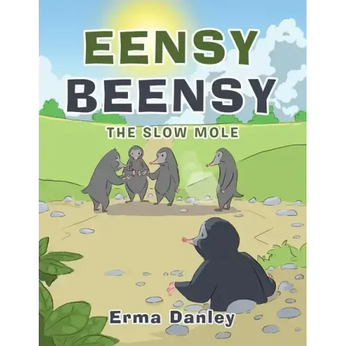 Eensy Beensy: The Slow Mole