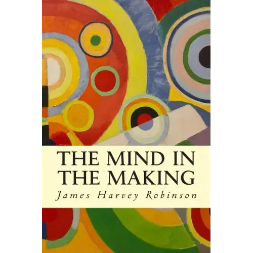 The Mind in the Making