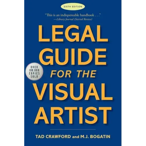 Legal Guide for the Visual Artist
