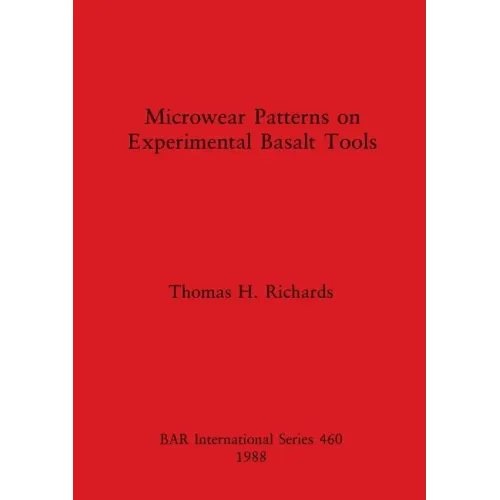Microwear Patterns on Experimental Basalt Tools