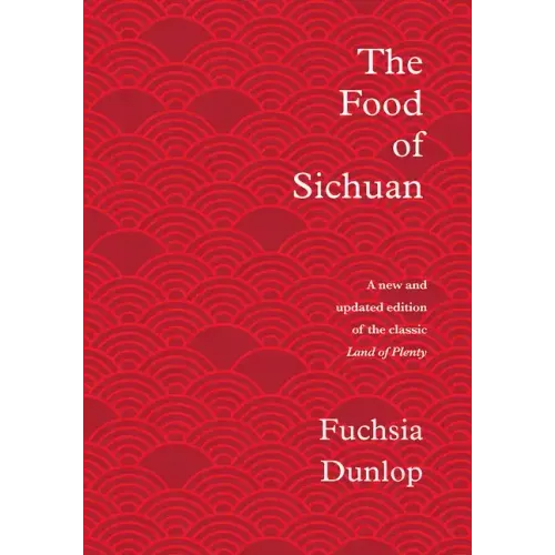 The Food of Sichuan