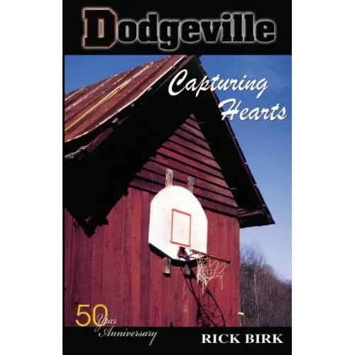 Dodgeville: Capturing Hearts