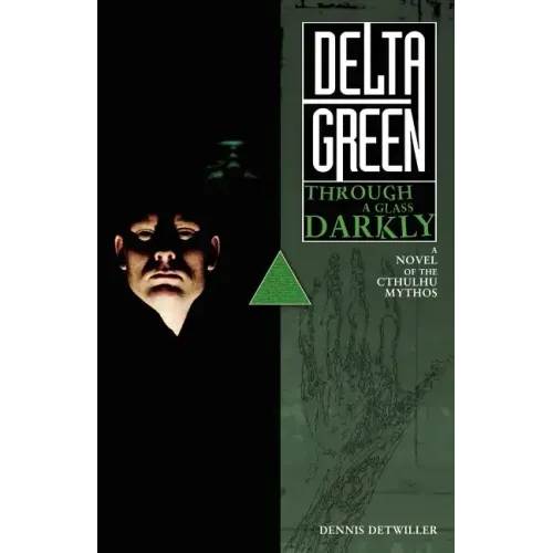 Delta Green: Through a Glass, Darkly