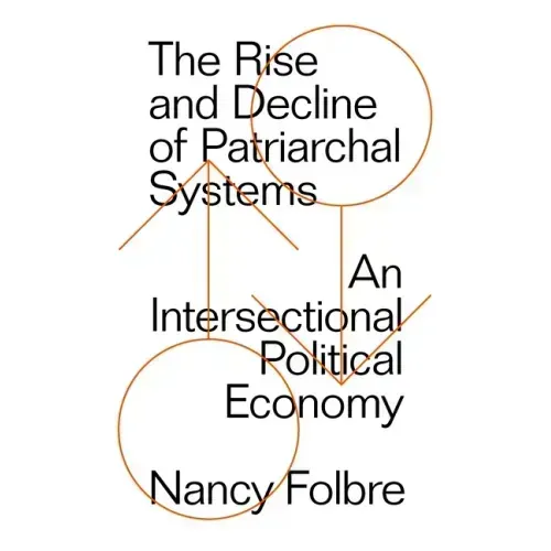 The Rise and Decline of Patriarchal Systems