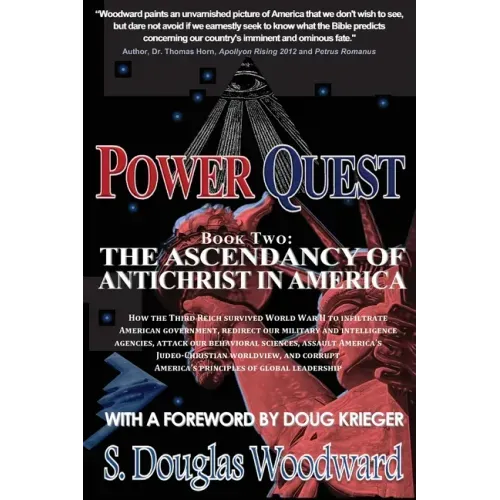 Power Quest, Book Two: The Ascendancy of Antichrist in America