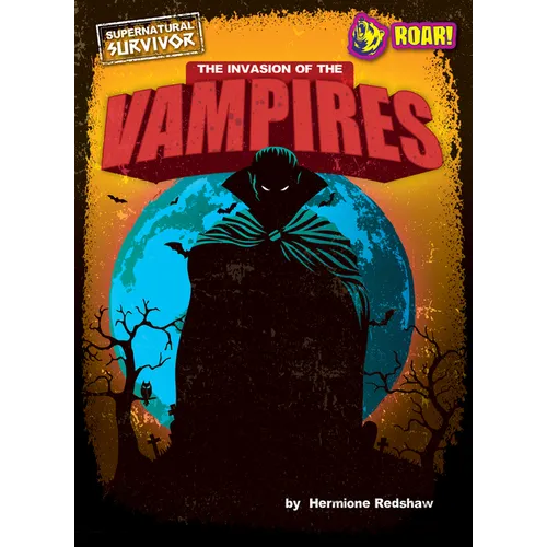 The Invasion of the Vampires