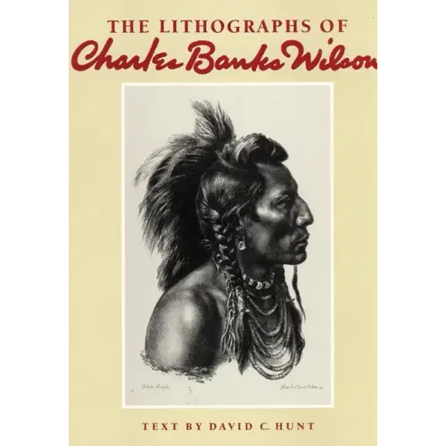 The Lithographs of Charles Banks Wilson