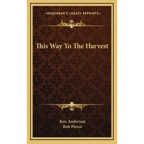 This Way to the Harvest