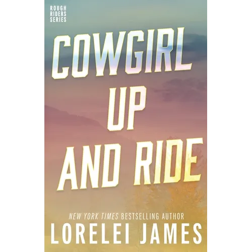 Cowgirl Up and Ride