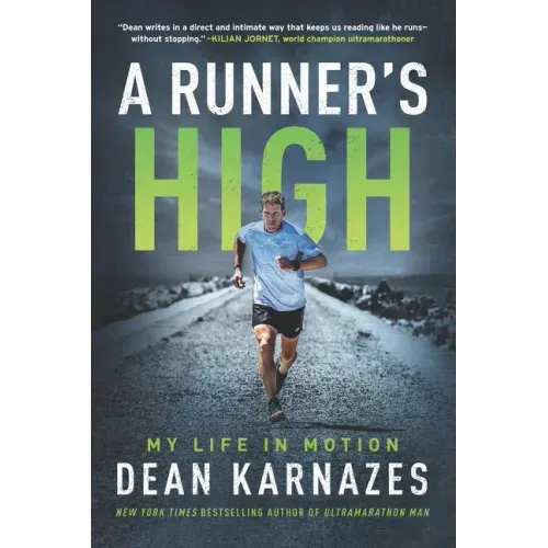 A Runner's High: My Life in Motion