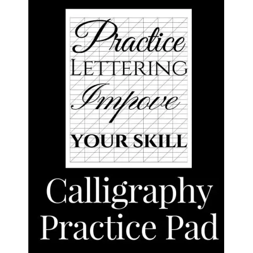 Calligraphy Practice Pad: Large Calligraphy Paper, 150 sheet pad, perfect calligraphy practice paper and workbook for lettering artists and beginners