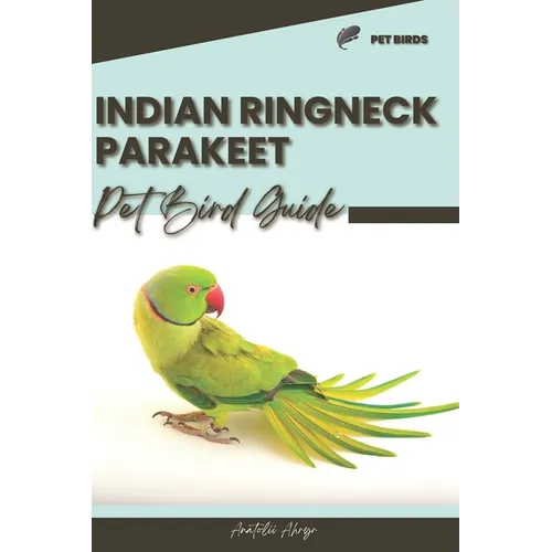 Indian Ringneck Parakeet: Pet bird guide