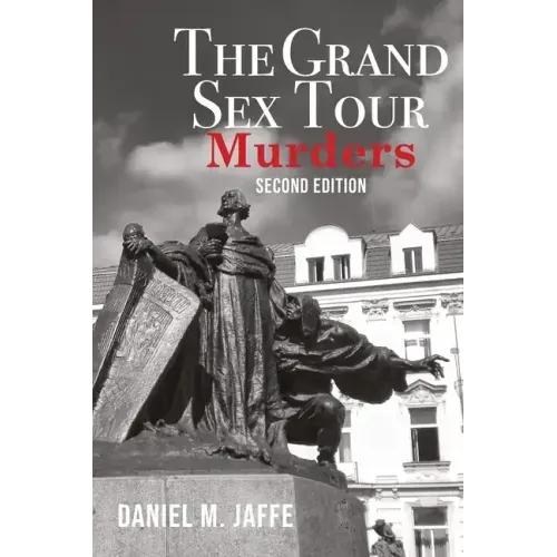 The Grand Sex Tour Murders