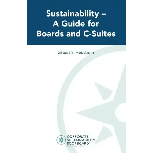 Sustainability -- A Guide for Boards and C-Suites