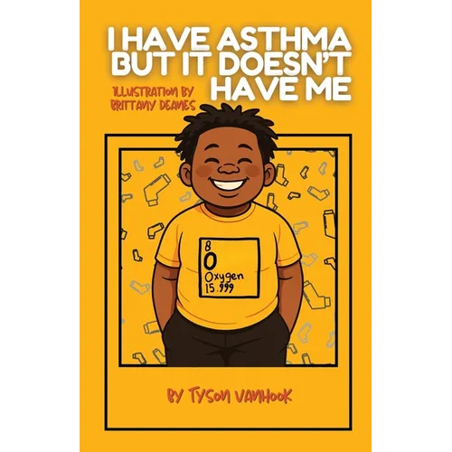 I Have Asthma, But It Doesn't Have Me
