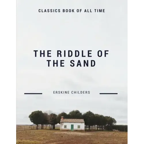 The Riddle of the Sands