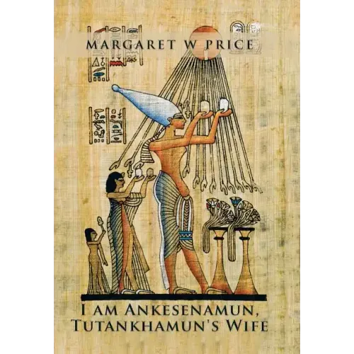 I am Ankesenamun, Tutankhamun's Wife