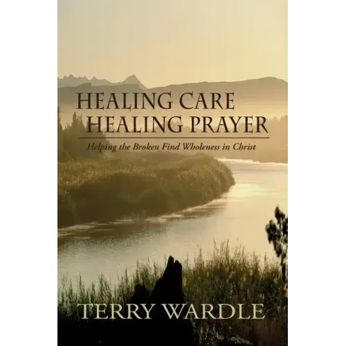 Healing Care, Healing Prayer
