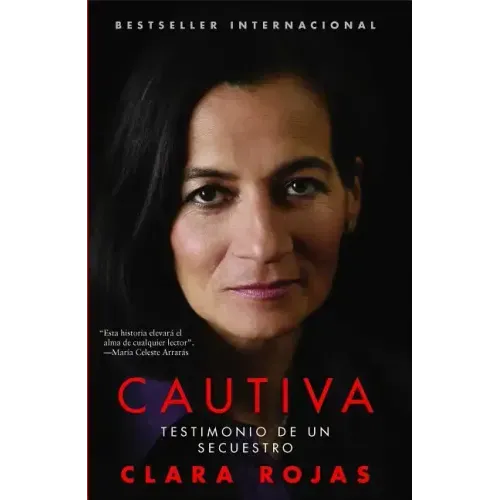 Cautiva: Testimonio de un Secuestro = Captive = Captive