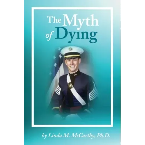 The Myth of Dying