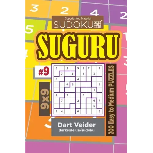 Sudoku Suguru - 200 Easy to Medium Puzzles 9x9 (Volume 9)