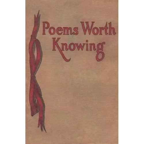 Poems Worth Knowing
