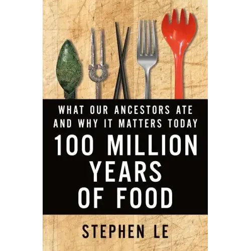 100 Million Years of Food