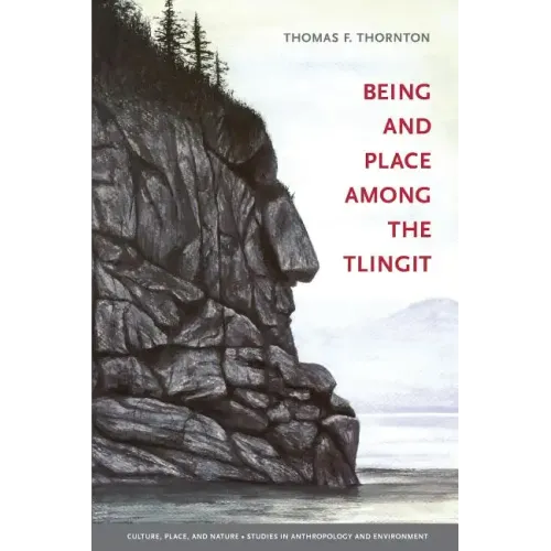 Being and Place among the Tlingit