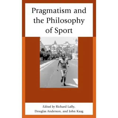 Pragmatism and the Philosophy of Sport