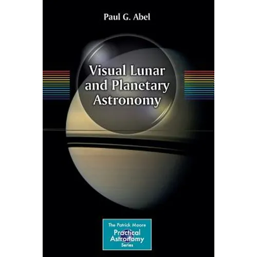 Visual Lunar and Planetary Astronomy