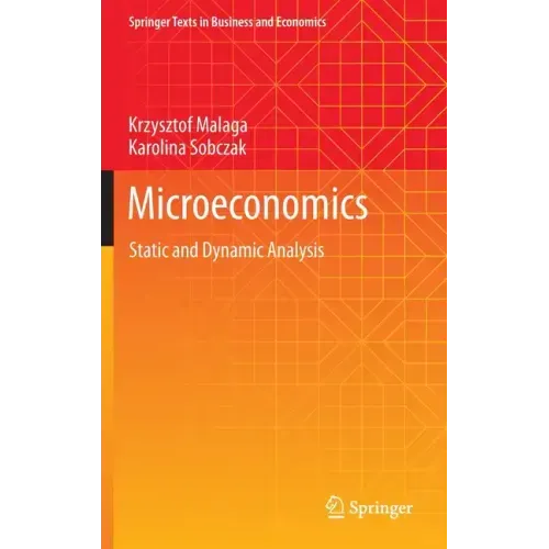 Microeconomics: Static and Dynamic Analysis