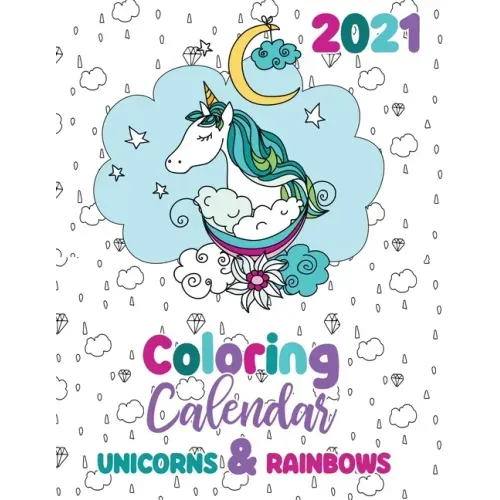 2021 Coloring Calendar Unicorns & Rainbows