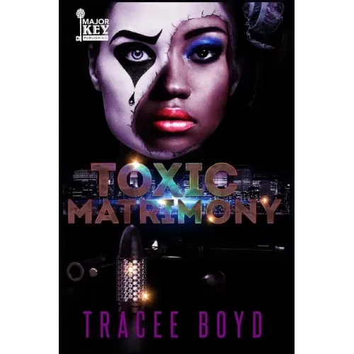 Toxic Matrimony