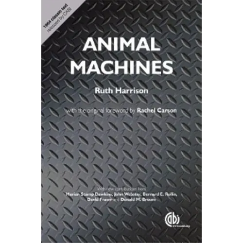Animal Machines: The New Factory Farming Industry