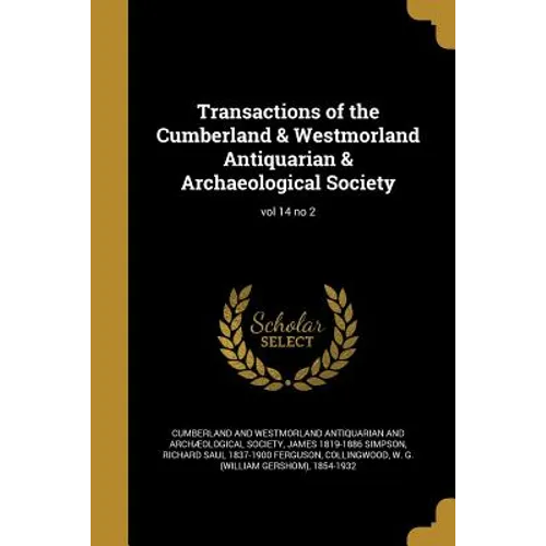 Transactions of the Cumberland & Westmorland Antiquarian & Archaeological Society; vol 14 no 2