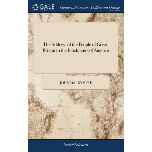 The Address of the People of Great-Britain to the Inhabitants of America