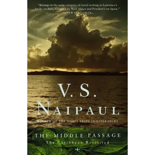 The Middle Passage: The Caribbean Revisited
