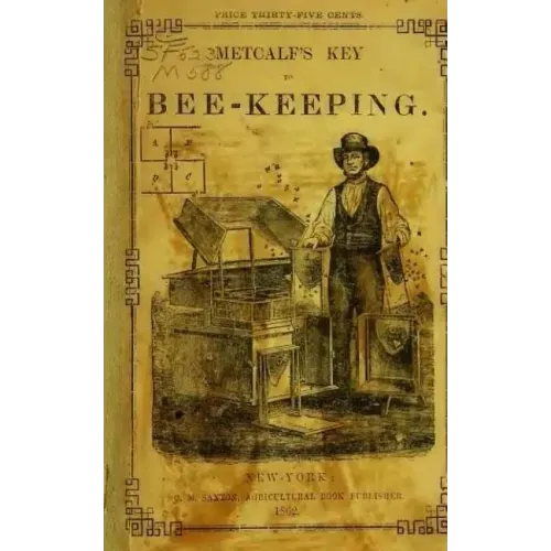 Metcalf's Key to Beekeeping: Most Profitable Method of Managing Bees
