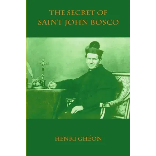 The Secret of Saint John Bosco