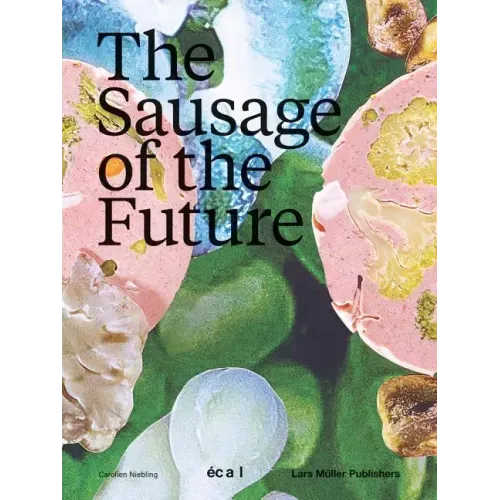 The Sausage of the Future