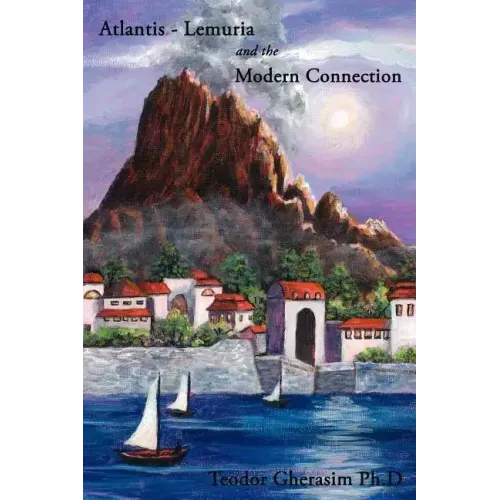 Atlantis-Lemuria and the Modern Connection