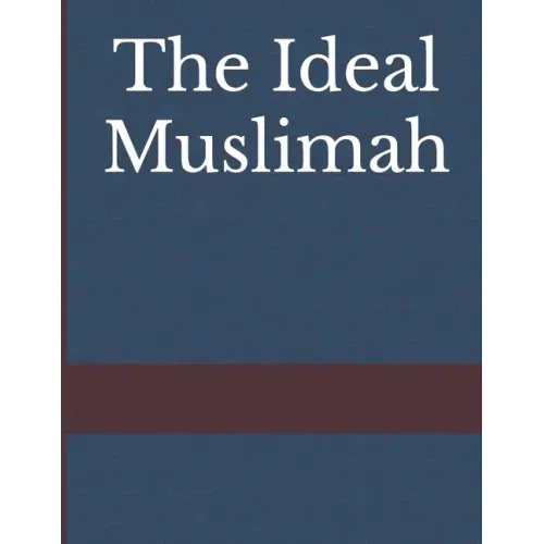 The Ideal Muslimah