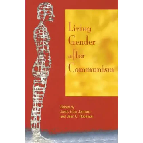 Living Gender After Communism
