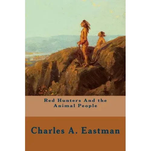 Red Hunters And the Animal People
